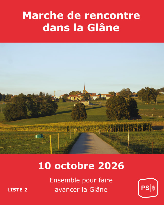 Affiche : Marche de rencontre dans la Glâne, 10 octobre 2026. Ensemble pour faire avancer la Glâne. Liste 2, PS.